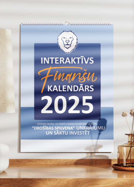 Interaktīvs finanšu kalendārs 2025. gadam — izveidojiet "drošības spilvenu" un sāciet investēt